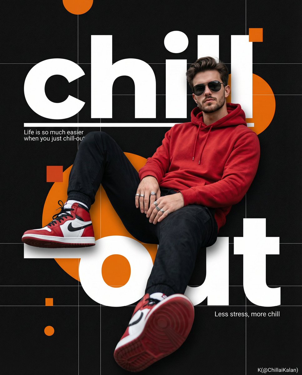 Fashion poster with a seated man in a red hoodie over oversized white Chill Out typography.